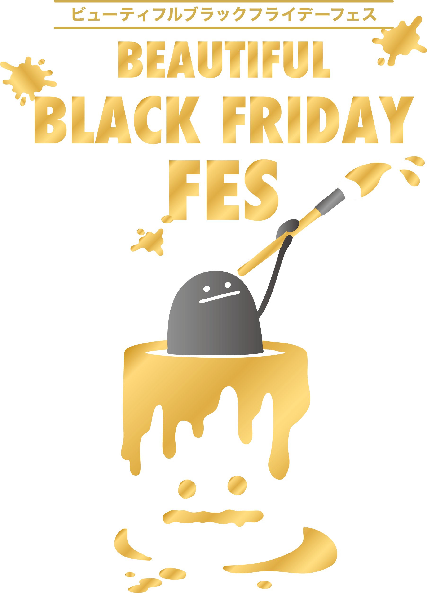 BEAUTIFUL BLACK FRIDAY FES