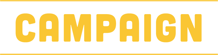 CAMPAIGN