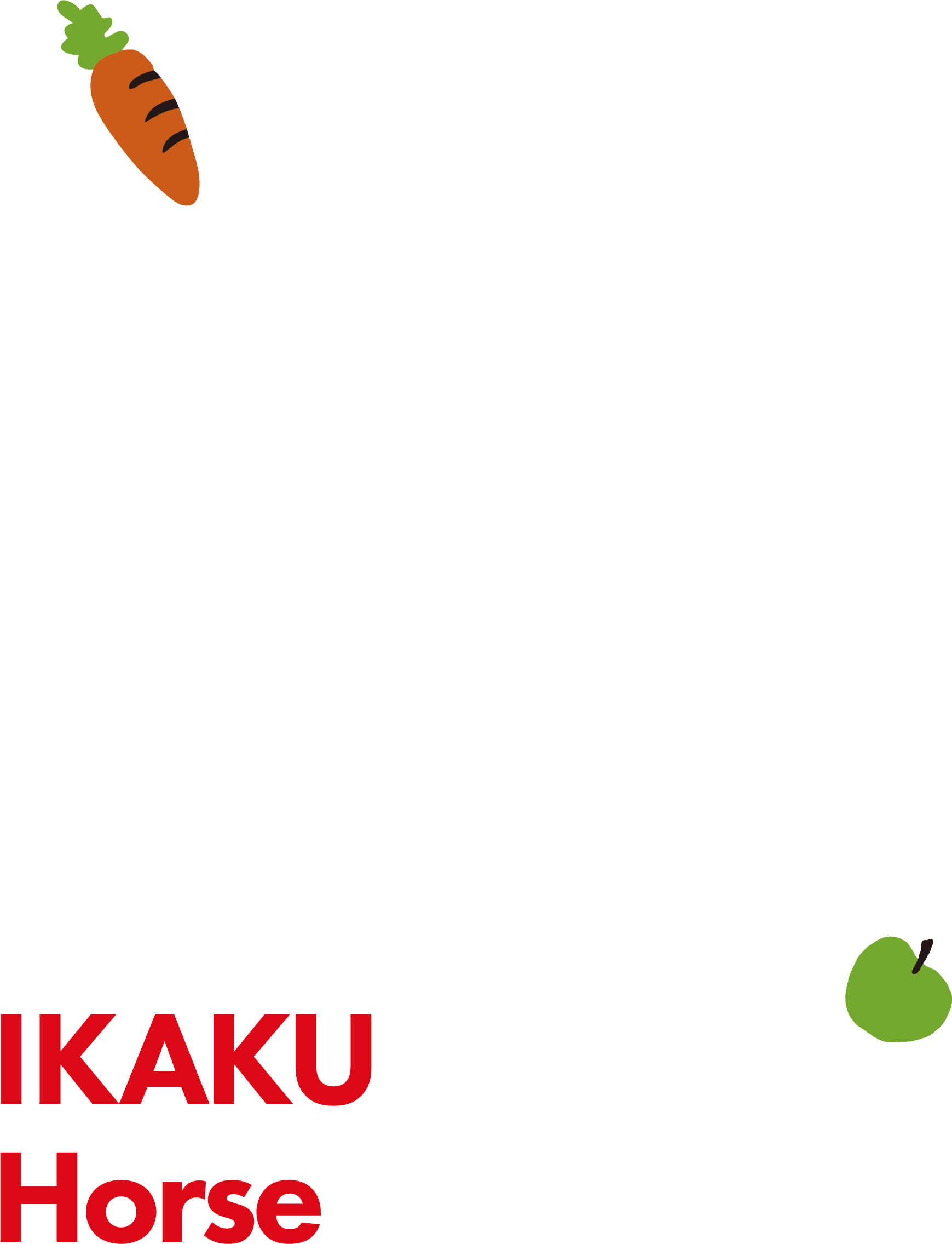 IKAKU HORSE